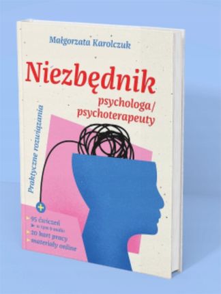 Mk Pracownia Psychoterapii I Rozwoju Osobistego Niezbędnik Psychologa / Psychoterapeuty Praktyczne Rozwiązania - zdjęcie 2