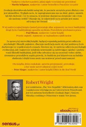 Dlaczego buddyzm jest prawdziwy. Naukowe i filozoficzne podstawy medytacji i oświecenia - Robert Wright - zdjęcie 3