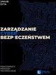 eBook Zarzdzanie cyberbezpieczestwem. Pracownicy, Procesy, Technologie - Jakub Syta mobi epub