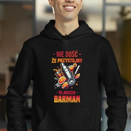 Nie dość, że przystojny, to jeszcze barman - męska bluza na prezent - zdjęcie 2