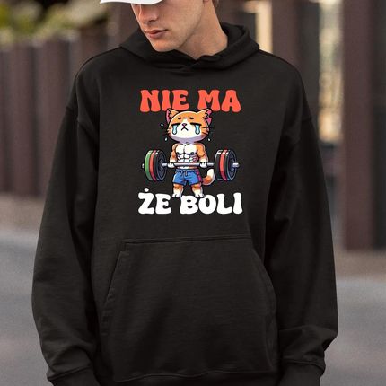 Nie ma, że boli - męska bluza na prezent - zdjęcie 2