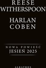 Nowa powieść Harlana Cobena i Reese Witherspoon (tytuł w przygotowaniu)