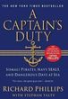 A Captain's Duty: Somali Pirates, Navy SEALs, and Dangerous Days at Sea