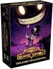 Galakta Wojna w Krainie Czarów Odłamki Szaleństwa