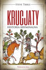 Zdjęcie Krucjaty. Historia kryminalna | Odbiór w księgarni za 0 zł lub od 149 zł - Wisła