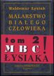 Malarstwo białego człowieka t.2 - łysiak Waldemar