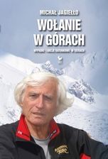 Zdjęcie Wołanie w górach - Michał Jagiełło (E-book) - Kielce