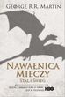 Pieśń Lodu i Ognia, tom 3. Nawałnica mieczy, tom 1. Stal i śnieg
