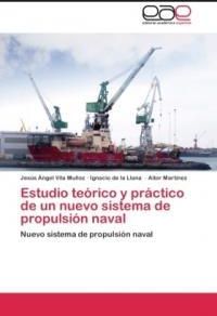 Estudio Te Rico Y Pr Ctico De Un Nuevo Sistema De Propulsi N Naval