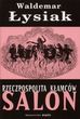 Rzeczpospolita kłamców Salon