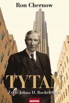 Zdjęcie Tytan. Życie Johna D. Rockefellera (Kot w worku) (E-book) - Kielce