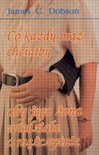 Co każdy mąż chciałby aby jego żona wiedziała o mężczyźnie Ceny i