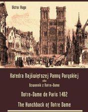 Zdjęcie Katedra Najświętszej Panny Paryskiej. Dzwonnik z Notre-Dame - Notre-Dame de Paris 1482. The Hunchback of Notre Dame (E-book) - Białystok