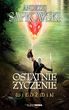 Wiedźmin. Ostatnie życzenie. Nowe, poprawione wydanie