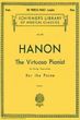 Hanon - Virtuoso Pianist in 60 Exercises - Complete: Schirmer's Library of Musical Classics