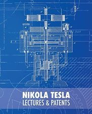 Nikola Tesla's Lectures and Patents