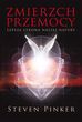 Zmierzch przemocy. - Steven Pinker