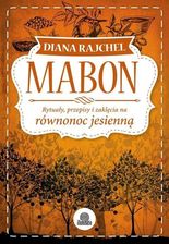 Zdjęcie Mabon. Rytuały, przepisy i zaklęcia na równonoc jesienną - Nieszawa