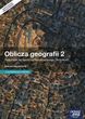Oblicza geografii 2 Podręcznik wieloletni Zakres rozszerzony z dostępem do e-testów - Tomasz Rachwał