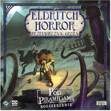 Galakta Pod Piramidami do Eldritch Horror: Przedwieczna Groza
