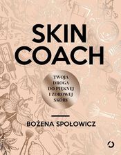 Książka Skin coach twoja droga do pięknej i zdrowej skóry - zdjęcie 1