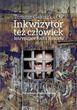 Inkwizytor Też Człowiek - Tomasz Gałuszka