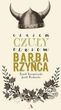 Czasem czuły czasem barbarzyńca - Tomasz Kwaśniewski