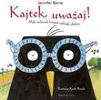 Kajtek, uważaj! Mały miłośnik książek zakłada okulary