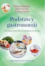 Zdjęcie Podstawy gastronomii - Milewska Mariola, Prączko Anna, Stasiak Andrzej - Żywiec