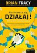 Nie Tłumacz Się Działaj Odkryj Moc Samodyscypliny + Cd