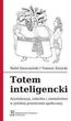 Totem inteligencki - Smoczyński Rafał, Zarycki Tomasz
