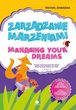 Zarządzanie Marzeniami Managing Your Dreams - Michał Zawadka
