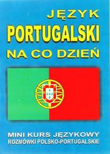 Zdjęcie Język portugalski na co dzień z płytą CD Mini kurs językowy Rozmówki polsko-portugalskie - Słupsk