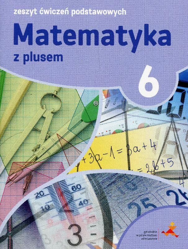 Podr Cznik Szkolny Matematyka Z Plusem Zeszyt Wicze Podstawowych