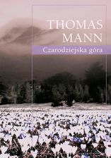 Zdjęcie Czarodziejska góra - Thomas Mann - Toruń