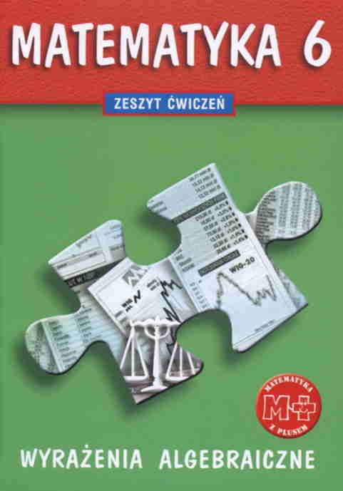 Podręcznik szkolny Matematyka 6 Zeszyt ćwiczeń dla klasy szóstej