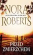 Przed Zmierzchem - Nora Roberts