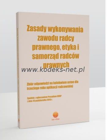 Ksi Ka Zasady Wykonywania Zawodu Radcy Prawnego Etyka I Samorz D