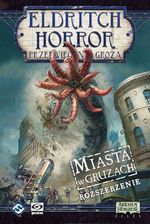 Eldritch Horror: Przedwieczna groza - Miasta w Gruzach