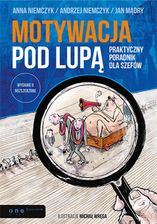 Zdjęcie Motywacja pod lupą. Wydanie II rozszerzone - Wałbrzych