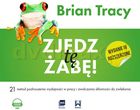 Zjedz tę żabę - Brian Tracy [AUDIOBOOK]