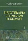 Podręcznik medyczny Fizjoterapia z elementami klinicznymi t 1 2 Ceny