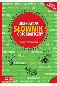 Ksi Ka Ilustrowany S Ownik Ortograficzny Szko A Podstawowa Ceny I