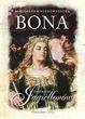 Bona Zmierzch Jagiellonów Tom 1 - Dostawa Gratis, szczegóły zobacz w sklepie