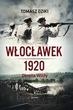 Włocławek 1920 - Tomasz Dziki - Dostawa Gratis, szczegóły zobacz w sklepie