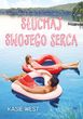 Słuchaj swojego serca - Kasie West (EPUB)