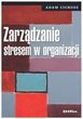 Zarzdzanie stresem w organizacji - Adam Cichosz