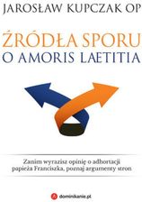 Źródła sporu o Amoris laetitia