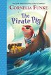 The Pirate Pig (Funke Cornelia)(Paperback)