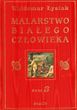 Malarstwo białego człowieka tom 3